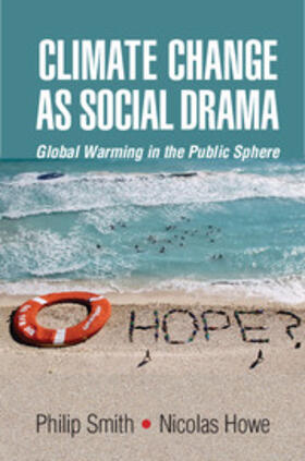 Smith / Howe |  Climate Change as Social Drama | Buch |  Sack Fachmedien