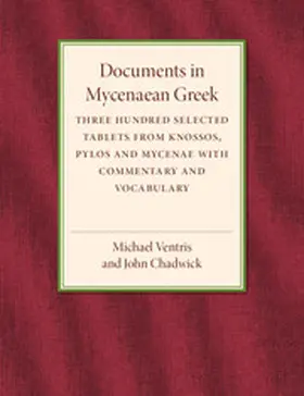 Ventris / Chadwick |  Documents in Mycenaean Greek | Buch |  Sack Fachmedien