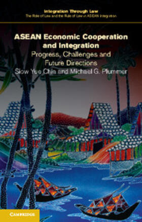 Chia / Plummer | ASEAN Economic Cooperation and Integration | Buch | 978-1-107-50387-8 | sack.de
