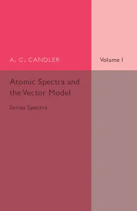 Candler |  Atomic Spectra and the Vector Model | Buch |  Sack Fachmedien