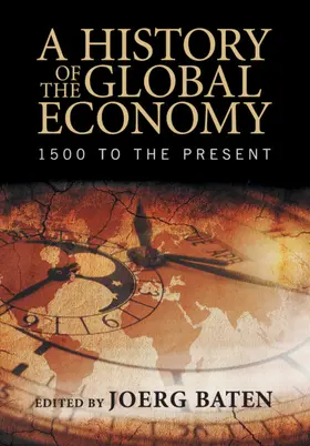 Baten | A History of the Global Economy | Buch | 978-1-107-50718-0 | sack.de