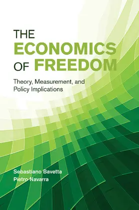 Navarra / Bavetta |  The Economics of Freedom | Buch |  Sack Fachmedien