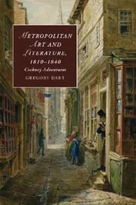 Dart |  Metropolitan Art and Literature, 1810-1840 | Buch |  Sack Fachmedien