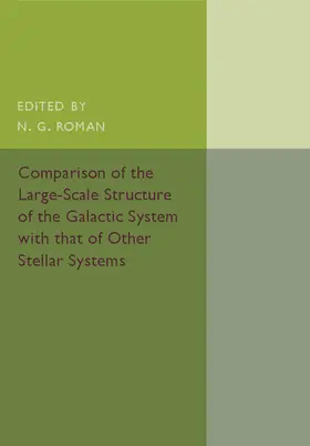 Roman |  Comparison of the Large-Scale Structure of the Galactic System with             that of Other Stellar Systems | Buch |  Sack Fachmedien