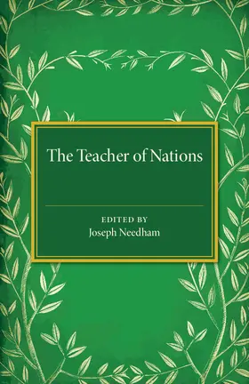 Needham |  The Teacher of Nations | Buch |  Sack Fachmedien