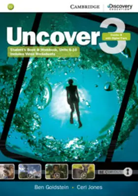 Goldstein / Jones |  Uncover Level 3 Combo B with Online Workbook and Online Practice | Buch |  Sack Fachmedien