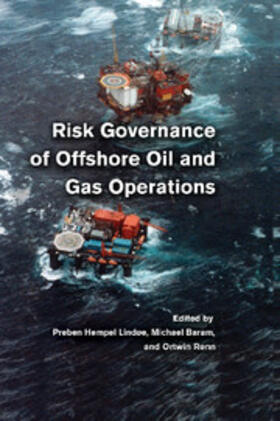 Baram / Lindøe / Renn | Risk Governance of Offshore Oil and Gas             Operations | Buch | 978-1-107-51526-0 | sack.de