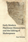 Werstine |  Early Modern Playhouse Manuscripts and the Editing of             Shakespeare | Buch |  Sack Fachmedien