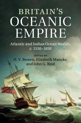 Bowen / Mancke / Reid |  Britain's Oceanic Empire | Buch |  Sack Fachmedien