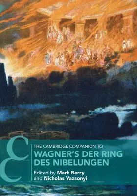 Berry / Vazsonyi |  The Cambridge Companion to Wagner's Der Ring des Nibelungen | Buch |  Sack Fachmedien