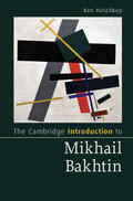Hirschkop |  The Cambridge Introduction to Mikhail Bakhtin | Buch |  Sack Fachmedien