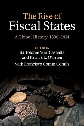 Yun-Casalilla / O'Brien |  The Rise of Fiscal States | Buch |  Sack Fachmedien