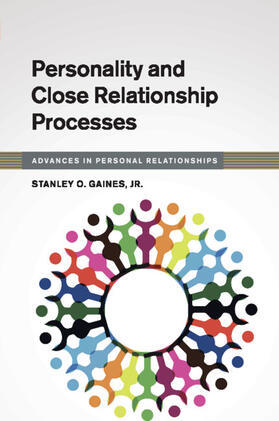 Gaines, Jr | Personality and Close Relationship Processes | Buch | 978-1-107-52475-0 | sack.de