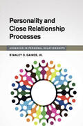 Gaines, Jr |  Personality and Close Relationship Processes | Buch |  Sack Fachmedien