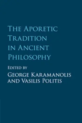 Karamanolis / Politis |  The Aporetic Tradition in Ancient Philosophy | Buch |  Sack Fachmedien