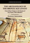 Greenberg |  The Archaeology of the Bronze Age Levant | Buch |  Sack Fachmedien