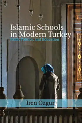 Ozgur |  Islamic Schools in Modern Turkey | Buch |  Sack Fachmedien