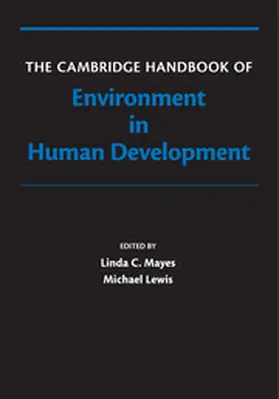 Mayes / Lewis |  The Cambridge Handbook of Environment in Human Development | Buch |  Sack Fachmedien