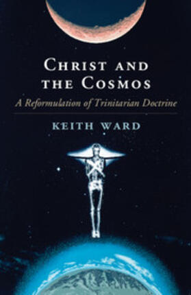 Ward | Christ and the Cosmos | Buch | 978-1-107-53181-9 | sack.de
