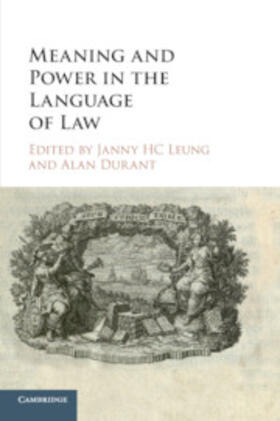 Leung / Durant | Meaning and Power in the Language of Law | Buch | 978-1-107-53315-8 | sack.de