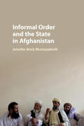 Murtazashvili |  Informal Order and the State in Afghanistan | Buch |  Sack Fachmedien