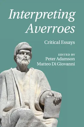Adamson / Di Giovanni |  Interpreting Averroes | Buch |  Sack Fachmedien