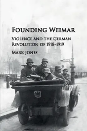 Jones | Founding Weimar | Buch | 978-1-107-53552-7 | www.sack.de