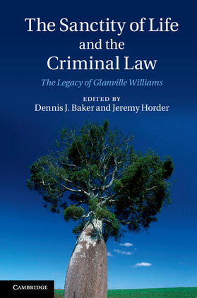 Baker / Horder | The Sanctity of Life and the Criminal Law | Buch | 978-1-107-53624-1 | sack.de