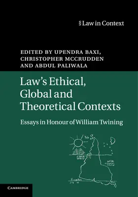 Baxi / McCrudden / Paliwala |  Law's Ethical, Global and Theoretical Contexts | Buch |  Sack Fachmedien