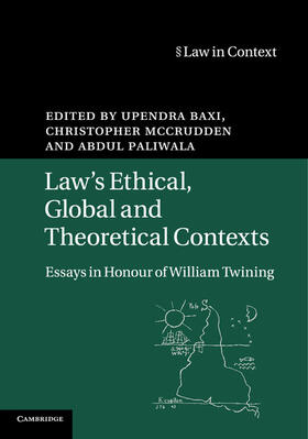 Baxi / McCrudden / Paliwala | Law's Ethical, Global and Theoretical Contexts | Buch | sack.de