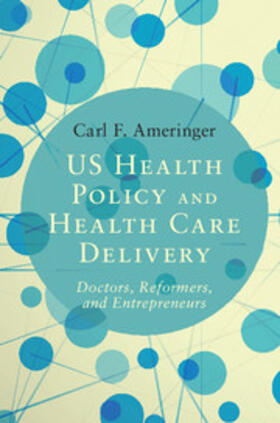 Ameringer | US Health Policy and Health Care Delivery | Buch | sack.de