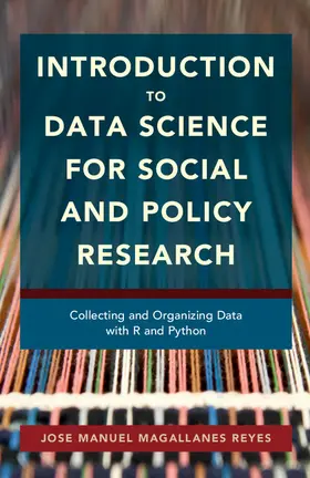 Magallanes Reyes |  Introduction to Data Science for Social and Policy Research | Buch |  Sack Fachmedien