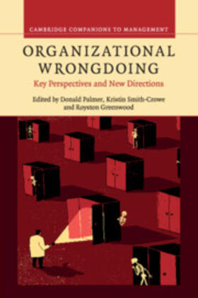 Palmer / Smith-Crowe / Greenwood | Organizational Wrongdoing | Buch | 978-1-107-54165-8 | sack.de