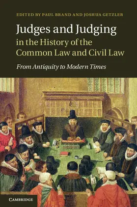 Brand / Getzler |  Judges and Judging in the History of the Common Law and Civil             Law | Buch |  Sack Fachmedien