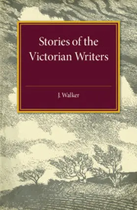 Walker |  Stories of the Victorian Writers | Buch |  Sack Fachmedien