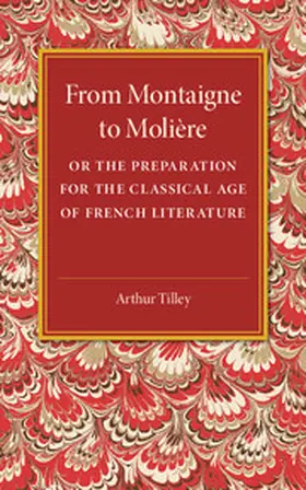 Tilley |  From Montaigne to Molière | Buch |  Sack Fachmedien