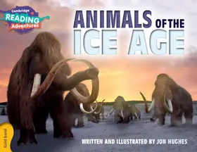Hughes |  Cambridge Reading Adventures Animals of the Ice Age Gold Band | Buch |  Sack Fachmedien