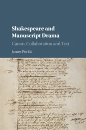 Purkis |  Shakespeare and Manuscript Drama | Buch |  Sack Fachmedien