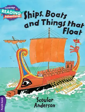 Anderson |  Cambridge Reading Adventures Ships, Boats and Things That Float Purple Band | Buch |  Sack Fachmedien