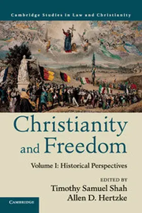 Shah / Hertzke |  Christianity and Freedom | Buch |  Sack Fachmedien