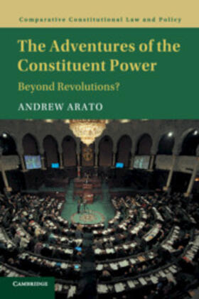 Arato | The Adventures of the Constituent Power | Buch | 978-1-107-56564-7 | sack.de