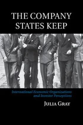 Gray |  The Company States Keep | Buch |  Sack Fachmedien
