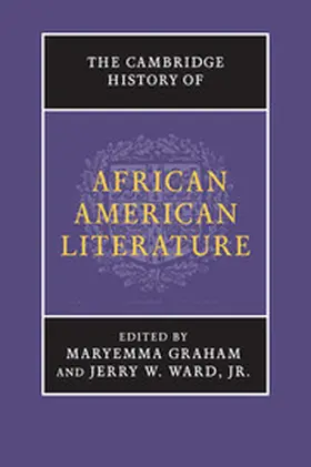 Graham / Ward, Jr |  The Cambridge History of African American Literature | Buch |  Sack Fachmedien