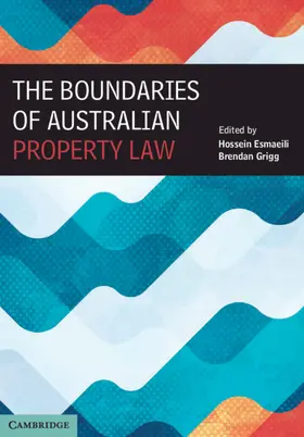 Esmaeili / Grigg |  The Boundaries of Australian Property Law | Buch |  Sack Fachmedien