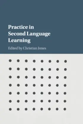 Jones |  Practice in Second Language Learning | Buch |  Sack Fachmedien