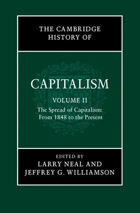 Neal / Williamson |  The Cambridge History of Capitalism | Buch |  Sack Fachmedien