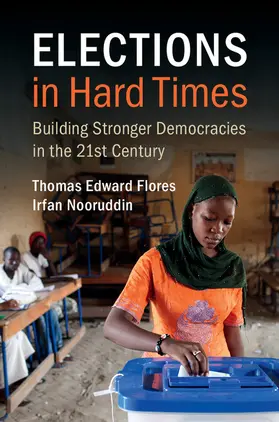 Flores / Nooruddin | Elections in Hard Times | Buch | 978-1-107-58463-1 | www.sack.de