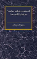 Higgins |  Studies in International Law and Relations | Buch |  Sack Fachmedien