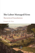 Dow |  The Labor-Managed Firm | Buch |  Sack Fachmedien