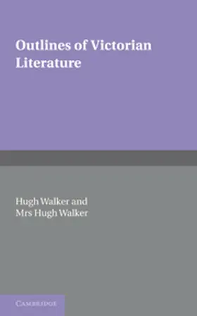 Walker | Outlines of Victorian Literature | Buch | 978-1-107-60009-6 | www.sack.de